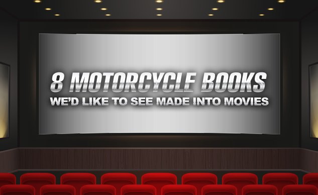 072717-motorcycle-books-film-adaptations-00-f