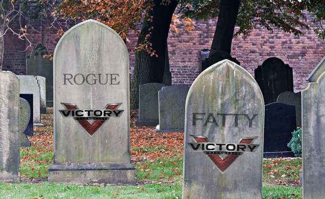 Victory trademarks Rogue Fatty tombstones