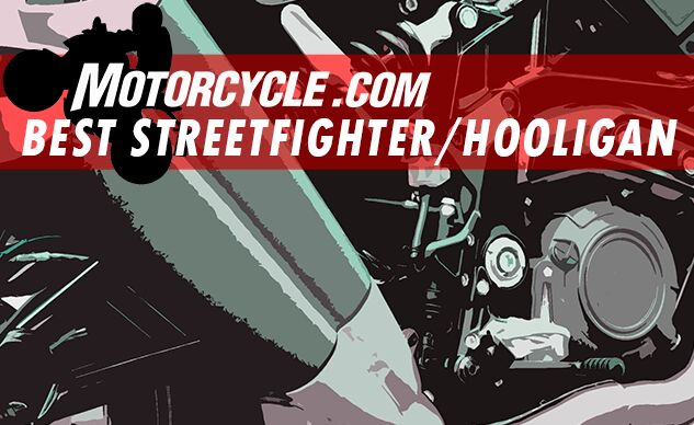 Best Streetfighter / Hooligan Motorcycle of 2019